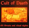 1629cultofdaathslitthroatsandritualnights120071120
